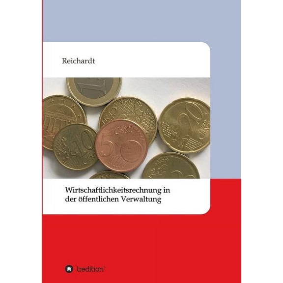 Wirtschaftlichkeitsrechnung in der öffentlichen Verwaltung (Paperback)