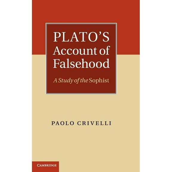 Plato's Account of Falsehood: A Study of the Sophist, (Hardcover)