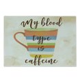 thumbnail image 1 of Coffee Cutting Board, Writing of My Blood Type is Caffeine Words with Retro Watercolor Coffee Mug, Decorative Tempered Glass Cutting and Serving Board, in 3 Sizes, by Ambesonne, 1 of 2