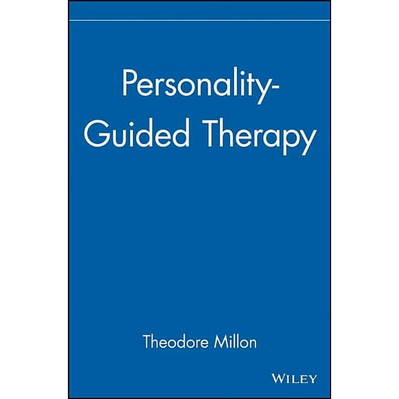 Wiley Personality Processes Personality-Guided Therapy, Book 167, (Hardcover)