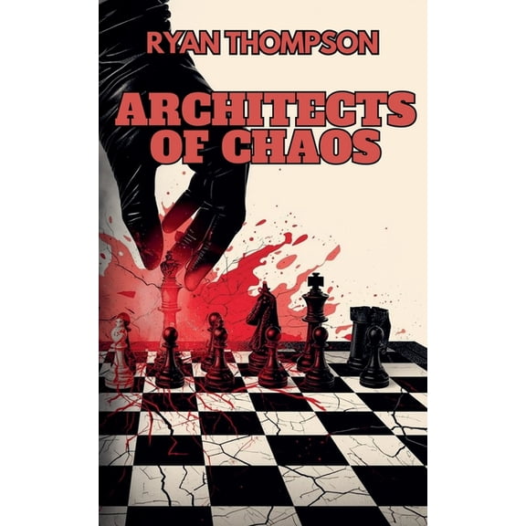 Architects of Chaos, (Paperback)
