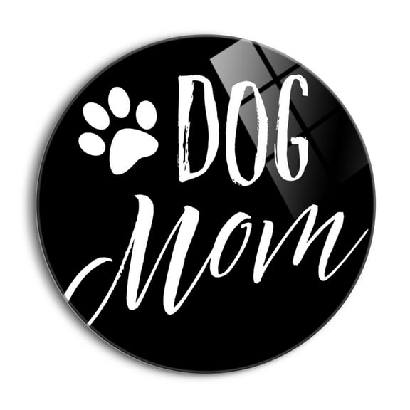 Dog Mom Slate Grey Dog Paw 24 inch Glass Round Wall Hanging Sign