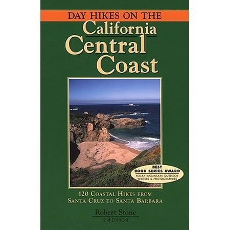 Day hikes on the california central coast - paperback: (Best Hikes California Coast)
