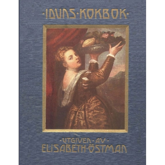 Iduns Kokbok, (Paperback)