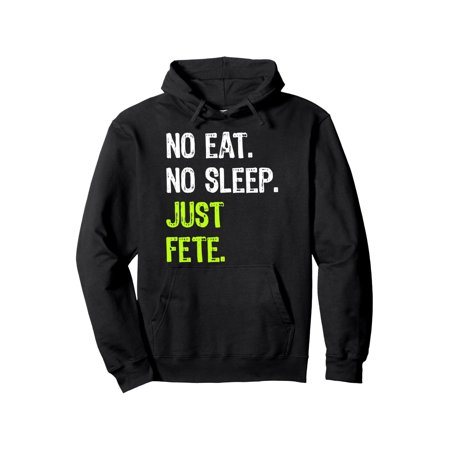 No Eat Sleep Repeat Just Fete Guyana Carnival Pullover Hoodie Happy Carnival, 50% Cotton +50% Polyester, Fabric Weight 250G, Men'S And Women'S Hoodies Are The Best Gifts for Friends And Family During