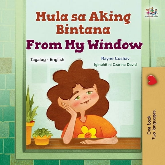 Tagalog English Bilingual Collection From My Window (Tagalog English Bilingual Kids Book), (Paperback)