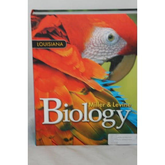 Pre-Owned LOUISIANA EDITION - MILLER & LEVINE BIOLOGY - Student Edition Grades 10-12 Paperback