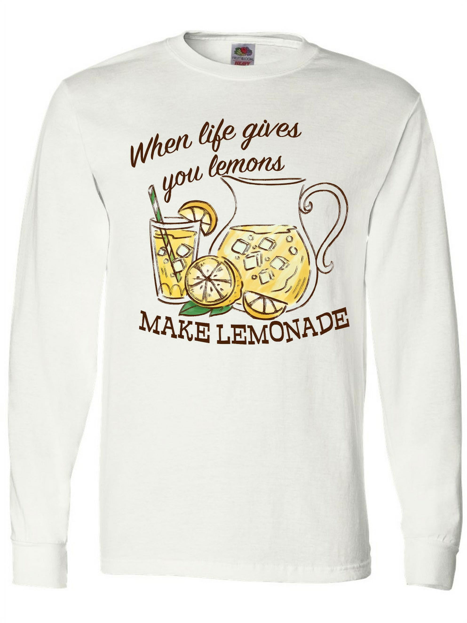 stamme Katedral hjælpeløshed Inktastic When Life Gives You Lemons, Make Lemonade Long Sleeve T-Shirt -  Walmart.com