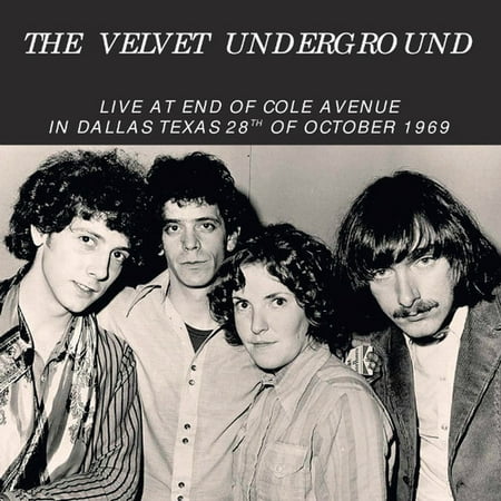 The Velvet Underground - Live at End of Cole Avenue in Dallas -