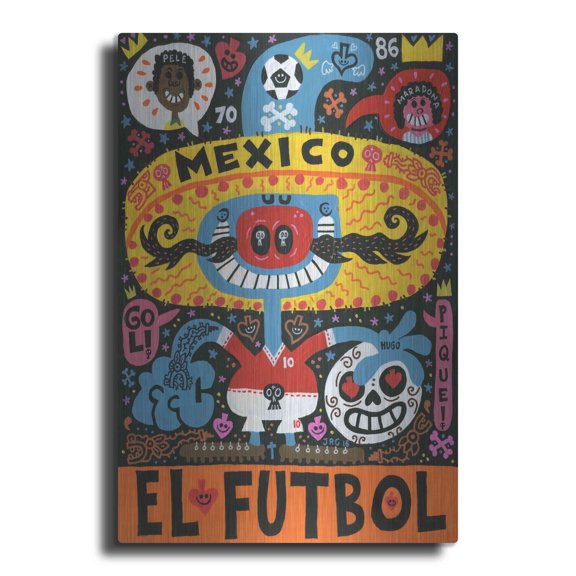 Luxe Metal Art 'La Mascota del Mundial' by Jorge R. Gutierrez, 24"x36"