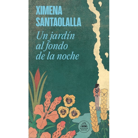 Un Jardín Al Fondo de la Noche / A Garden in the Depths of Night, (Paperback)