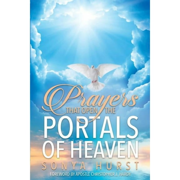 Prayers That Open The Portals Of Heaven, (Paperback)