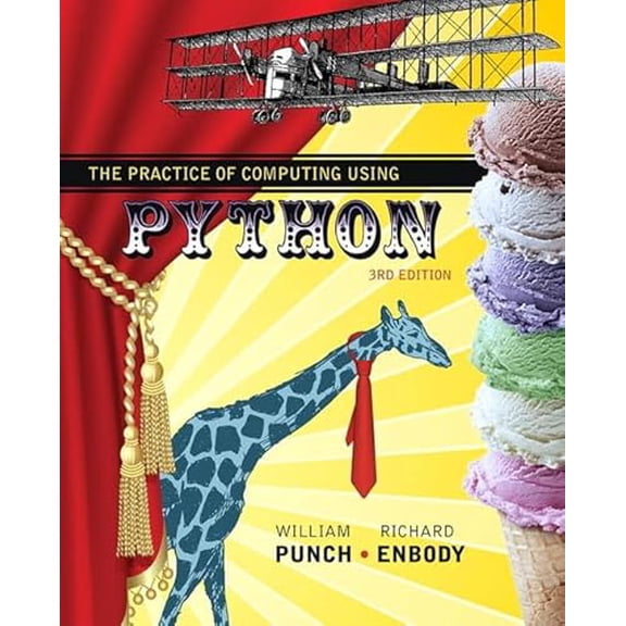 Pre-Owned The Practice of Computing Using Python (Paperback) 0134379764 9780134379760