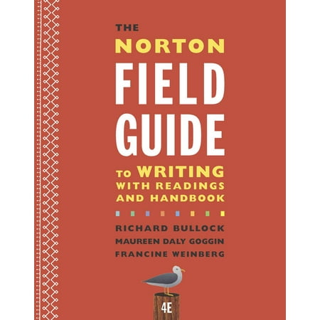 The Norton Field Guide To Writing With Readings And Handbook