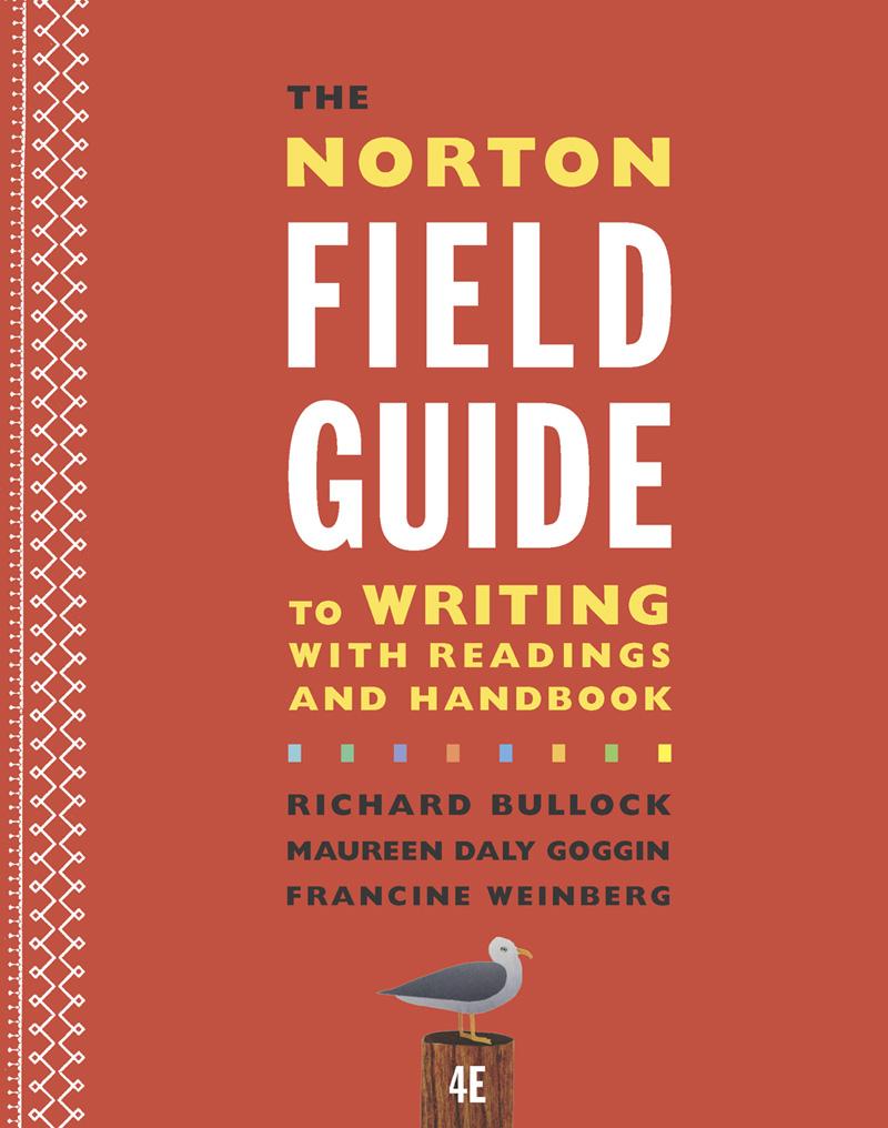 The Norton Field Guide To Writing With Readings And Handbook Edition 4 The Norton Field Guide To Writing With Readings And Handbook Edition 4