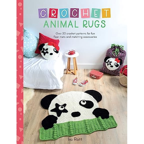 Pre-Owned Crochet Animal Rugs: Over 20 Crochet Patterns for Fun Floor Mats and Matching Accessories (Paperback) 144630700X 9781446307007