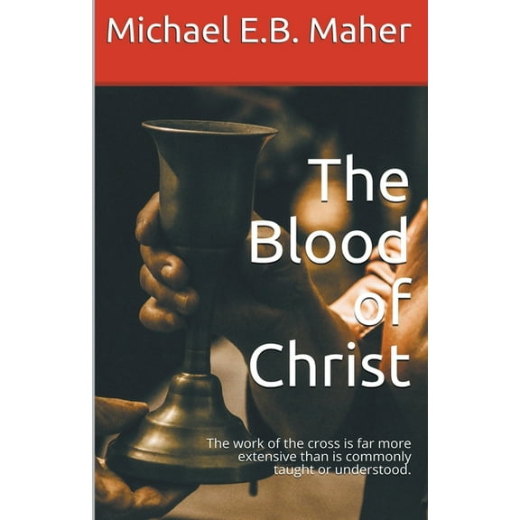 The Blood of Christ, (Paperback)