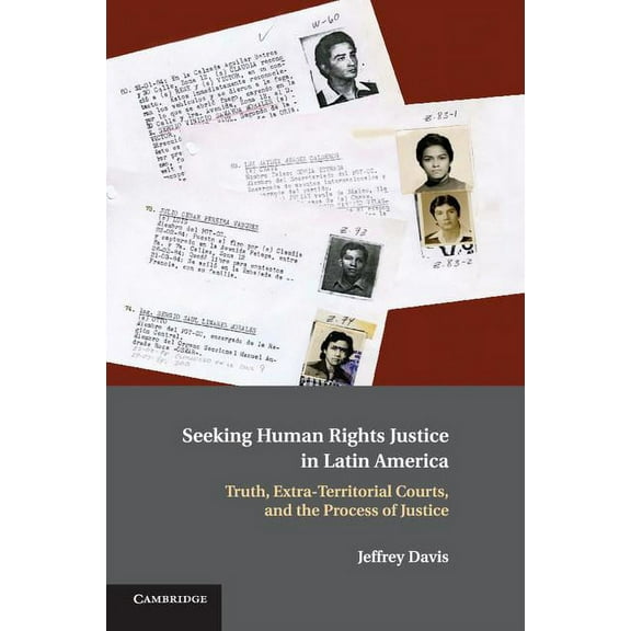 Seeking Human Rights Justice in Latin America, (Paperback)
