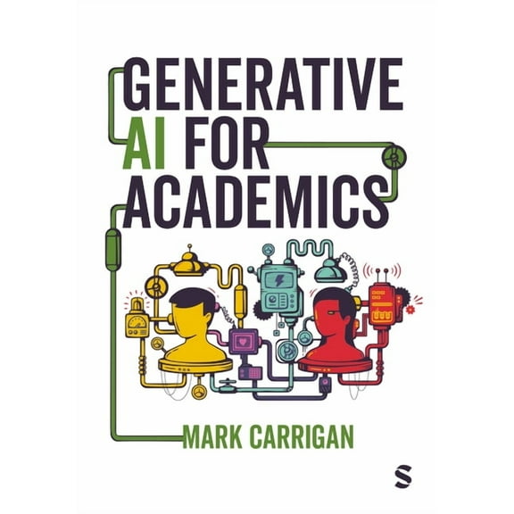 Generative AI for Academics, (Paperback)