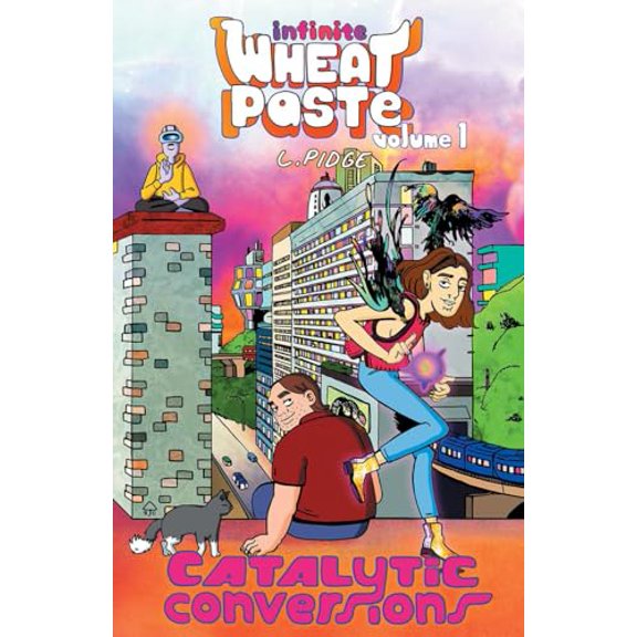 Pre-Owned Infinite Wheatpaste Vol. 1: Catalytic Conversions (Paperback) 1910395781 9781910395783