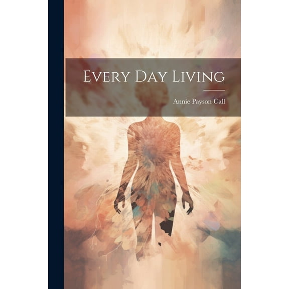 Every Day Living (Paperback)