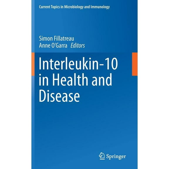 Current Topics in Microbiology and Immmu Interleukin-10 in Health and Disease, Book 380, (Hardcover)