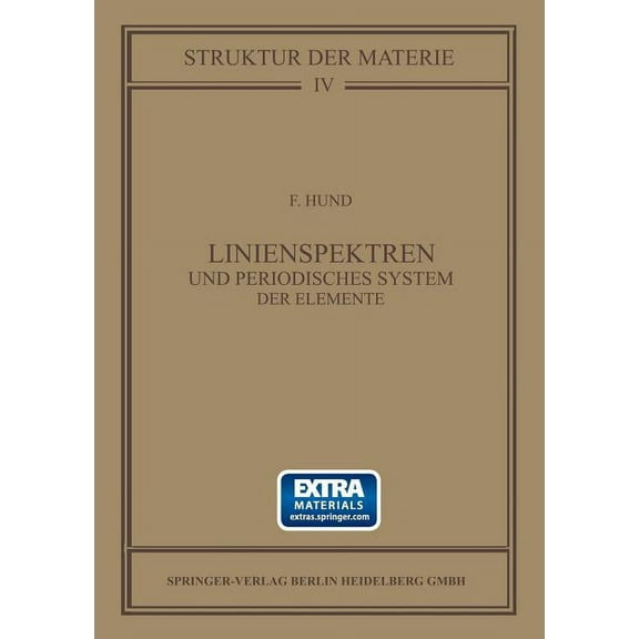 Struktur Der Materie in Einzeldarstellun Linienspektren Und Periodisches System Der Elemente, Book 4, (Paperback)