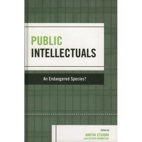 Rights & Responsibilities Public Intellectuals: An Endangered Species?, (Paperback)
