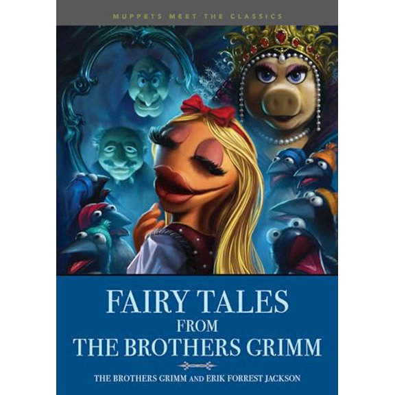Pre-Owned Muppets Meet the Classics: Fairy Tales from the Brothers Grimm (Paperback)