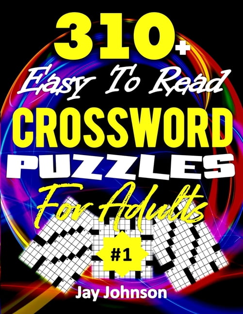 Giant Print Crossword 310+ Easy To Read Crossword Puzzles for Adults