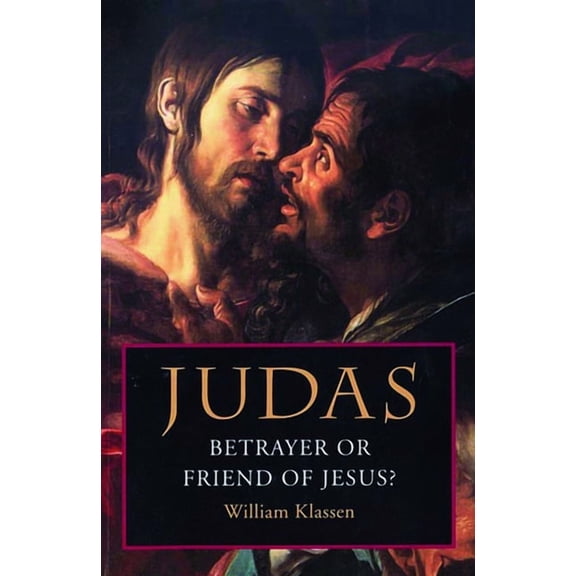 Judas: Betrayer or Friend of Jesus, (Paperback)