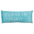 thumbnail image 2 of Believe in Yourself Printed Body Pillow, 2 of 2