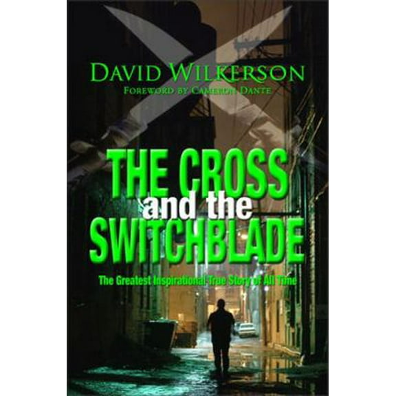 Pre-Owned The Cross and the Switchblade: The Greatest Inspirational True Story of All Time (Paperback) 0310248299 9780310248293