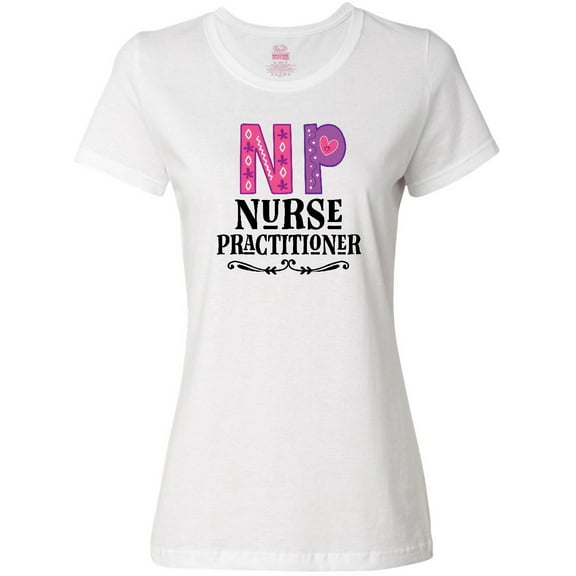 Inktastic Nurse Practitioner NP Gift Women's T-Shirt