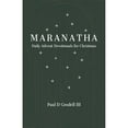thumbnail image 1 of Pre-Owned Maranatha: Daily Advent Devotionals for Christmas (Paperback) 1088066372 9781088066379, 1 of 1