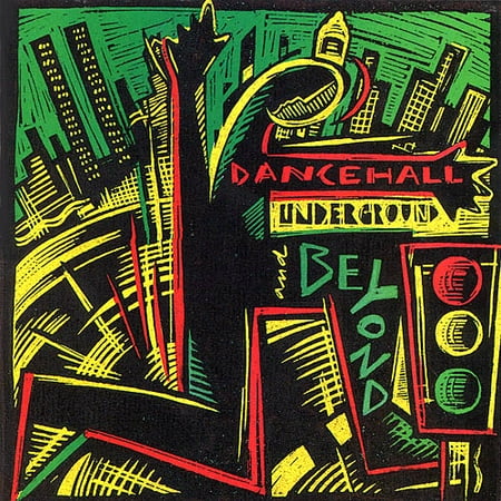 Dancehall Underground And Beyond
