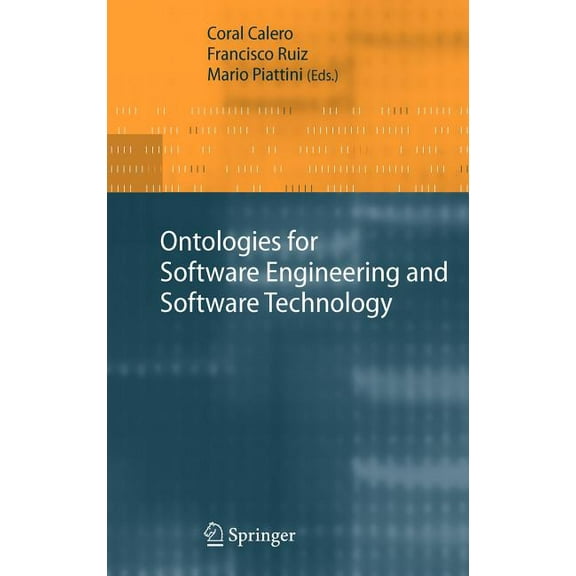 Ontologies for Software Engineering and Software Technology, (Hardcover)