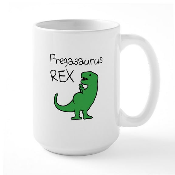 CafePress - Pregasaurus Rex Mugs - 15 oz Ceramic Large White Novelty Mug