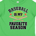 thumbnail image 4 of Inktastic Baseball Is My Favorite Season Boys or Girls Toddler T-Shirt, 4 of 5