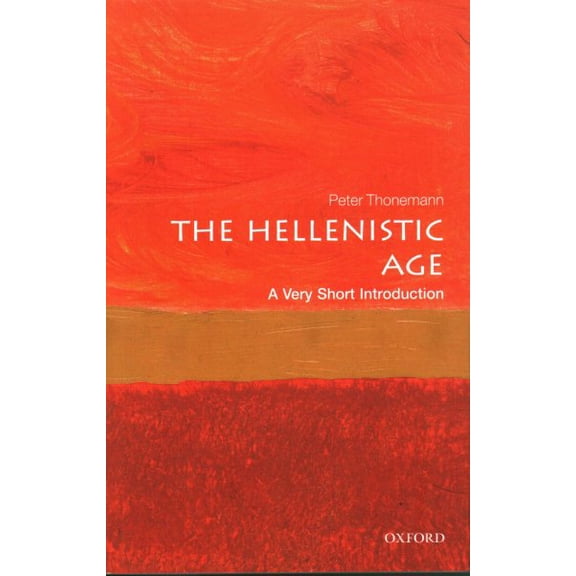 Pre-Owned Very Short Introductions The Hellenistic Age: A Very Short Introduction, (Paperback)