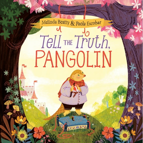 Tell the Truth, Pangolin, (Hardcover)