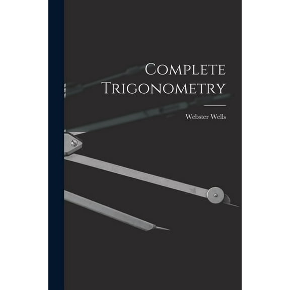 Complete Trigonometry (Paperback)