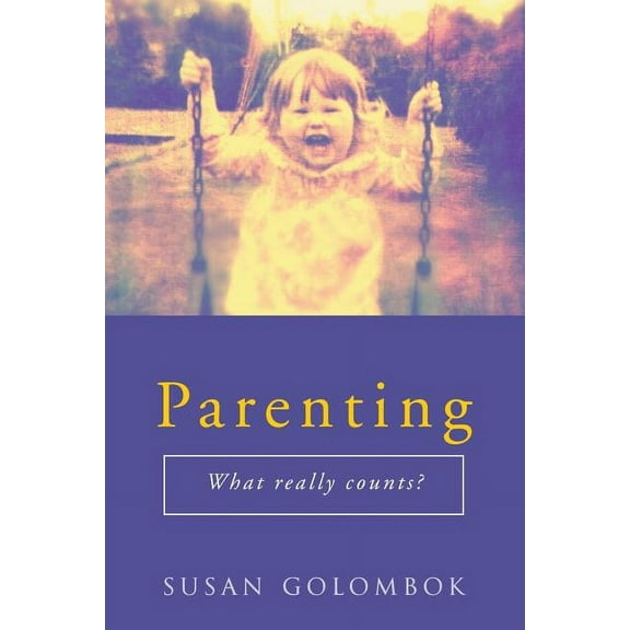 Parenting: What Really Counts?, (Paperback)