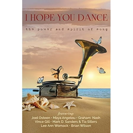 I Hope You Dance: The Power and Spirit of Song (DVD)