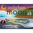 Oolichan Moon (Hardback or Cased Book)
