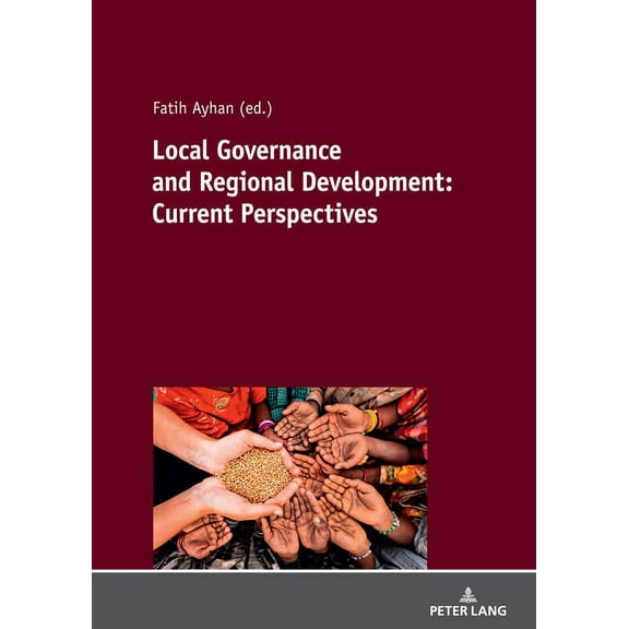 Local Governance and Regional Development: Current Perspectives (Paperback)