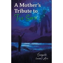 A Mother's Tribute to Two Sons (Paperback)