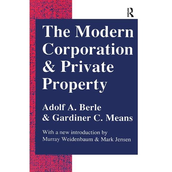 The Modern Corporation and Private Property, (Hardcover)