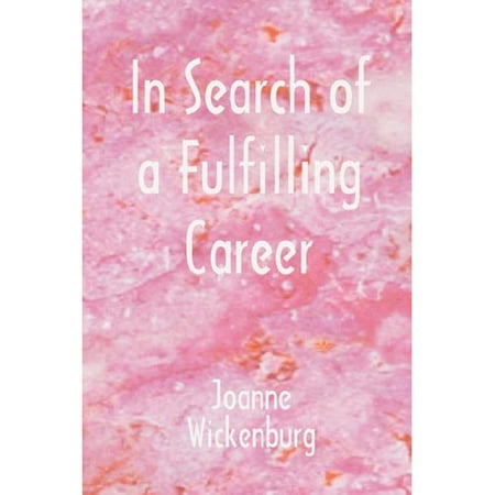 In Search of a Fulfilling Career