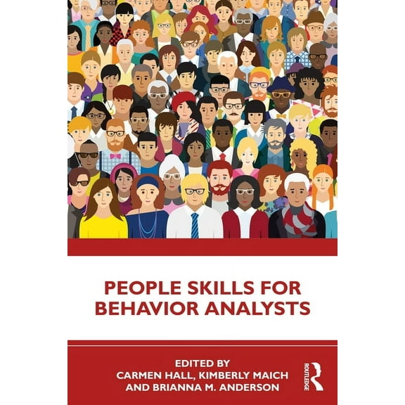 People Skills for Behavior Analysts, (Paperback)